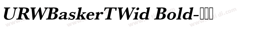 URWBaskerTWid Bold字体转换